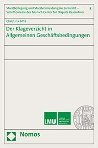 Der Klageverzicht in Allgemeinen Geschaftsbedingungen