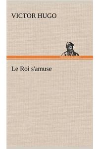 Roi s'amuse