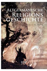 Altgermanische Religionsgeschichte