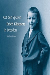 Auf Den Spuren Erich Kastners in Dresden