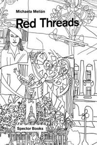 Michaela Melián: Red Threads