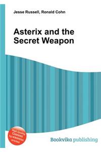 Asterix and the Secret Weapon