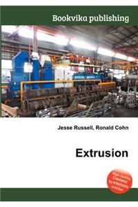 Extrusion