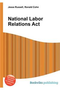 National Labor Relations ACT