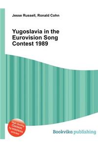 Yugoslavia in the Eurovision Song Contest 1989