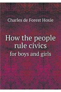 How the people rule civics for boys and girls