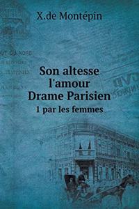 Son Altesse l'Amour