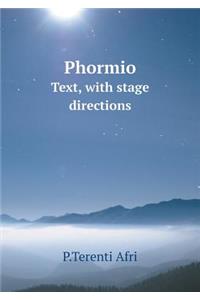 Phormio Text, with Stage Directions