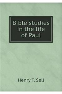 Bible studies in the life of Paul