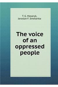 The voice of an oppressed people