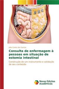Consulta de enfermagem à pessoas em situação de estomia intestinal