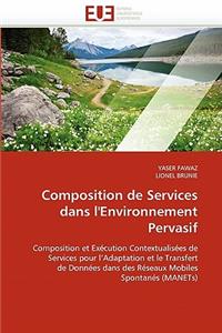 Composition de Services Dans l''environnement Pervasif