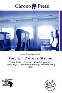 Fordham Railway Station