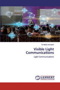 Visible Light Communications