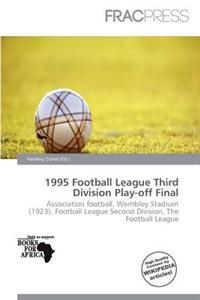 1995 Football League Third Division Play-Off Final