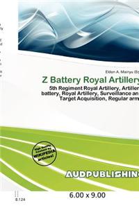 Z Battery Royal Artillery