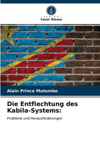 Entflechtung des Kabila-Systems