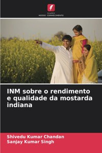 INM sobre o rendimento e qualidade da mostarda indiana