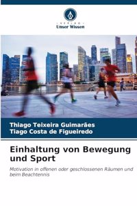 Einhaltung von Bewegung und Sport