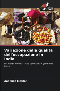 Variazione della qualità dell'occupazione in India