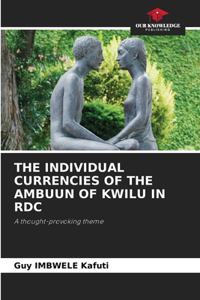 The Individual Currencies of the Ambuun of Kwilu in Rdc