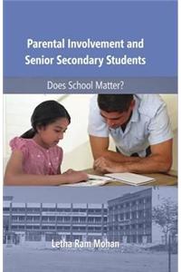 Parental Involvement and Senoir Secondary Students