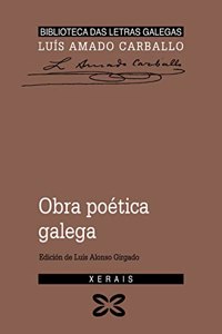 Obra Poetica Galega / Galician Poetry Work (Edicion Literaria)
