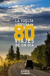 La vuelta a Espana en 80 viajes de un dia