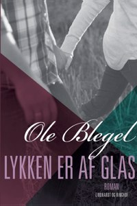 Lykken er af glas