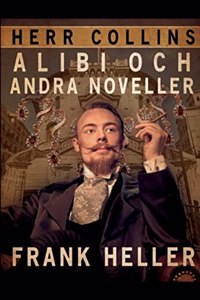 Herr Collins alibi och andra noveller