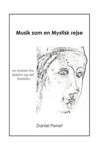 Musik som en mystisk Rejse
