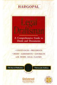 Legal Draftsman (A Comprehensive Guide to Deeds and Documents), 13th Edn. (In 2 Vols.) (77th Year of Publication) with FREE editable CD of Drafts