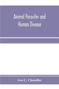 Animal parasites and human disease