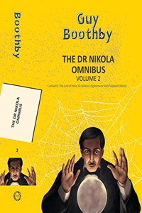 The Dr Nikola Omnibus Vol 2 (3-books-in-1)