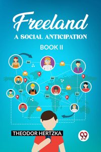 Freeland A Social Anticipation Book II