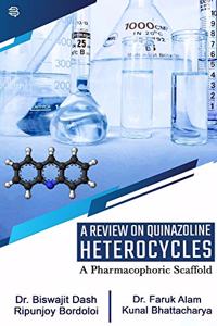 A Review on Quinazoline Heterocycles