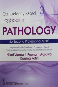 COMPETENCY BASED LOGBOOK IN PATHOLOGY 3 FOR SECOND PROFESSIONAL MBBS (PB 2021)
