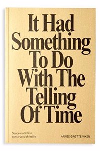 It Had Something To Do With The Telling of Time