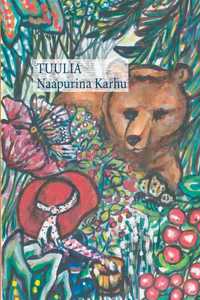Tuulia -Naapurina Karhu