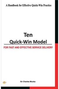 Ten Quick-Win Model
