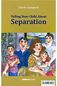 Telling your child about Separation