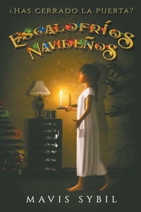 Escalofríos Navideños; Has cerrado la puerta?