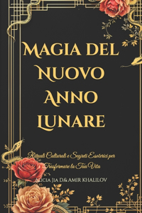 Magia del Nuovo Anno Lunare