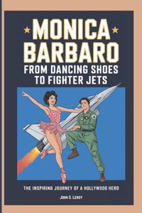 Monica Barbaro From Dancing Shoes to Fighter Jets