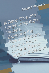 Deep Dive into Large Language Models