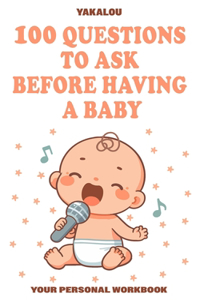 Questions to Ask Before Having a Baby