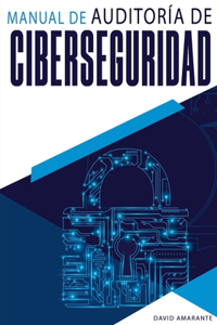 Manual de Auditoría de Ciberseguridad