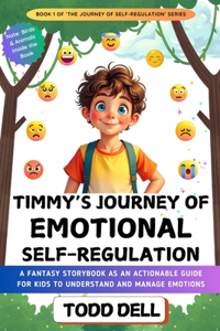 Timmy's Journey of Emotional Self-Regulation