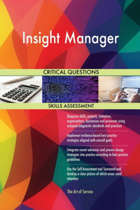 Insight Manager Critical Questions Skills Assessment