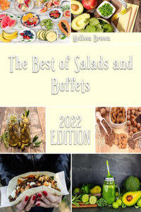 The Best of Salads and Buffets